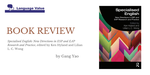 Book review of Specialised English: New Directions in ESP and EAP Research and Practice